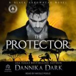The Protector, Dannika Dark