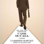 Cash McCall, Cameron Hawley
