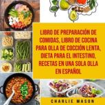 Libro de Preparacion de Comidas  Lib..., Charlie Mason