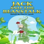 Jack and the Beanstalk, Paul  A.  Lynch