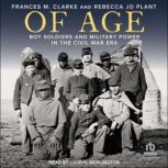 Of Age, Frances M. Clarke