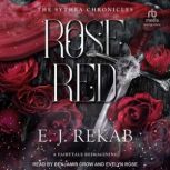 Rose Red, E. J. Rekab