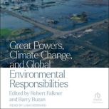 Great Powers, Climate Change, and Glo..., Robert Falkner