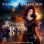 Witching Bones, Yasmine Galenorn