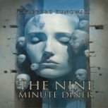 The Nine Minute Diner, Grzegorz Kunowski