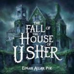 The Fall of the House of Usher, Edgar Allan Poe