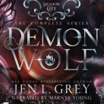 Shadow City Demon Wolf, Jen L. Grey
