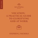 Vocation, Stephen J. Nichols