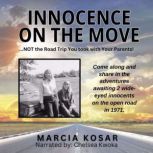 Innocence on the Move, Marcia Kosar