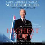 Highest Duty, Captain Chesley B. Sullenberger, III