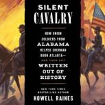 Silent Cavalry, Howell Raines