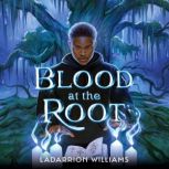 Blood at the Root, LaDarrion Williams
