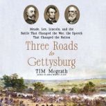 Three Roads to Gettysburg, Tim McGrath