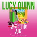 Death is in the Air, Lucy Quinn