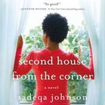 Second House from the Corner, Sadeqa Johnson