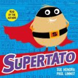 Supertato, Sue Hendra