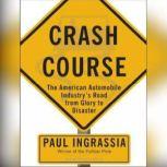 Crash Course, Paul Ingrassia