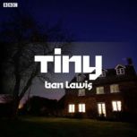 Tiny, Ben Lewis