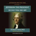 Thomas Jefferson and His Times, Vol. ..., Dumas Malone