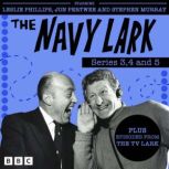 The Navy Lark Series 3, 4 and 5, Lawrie Wyman