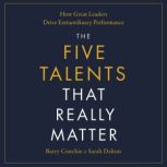 The Five Talents That Really Matter, Barry Conchie