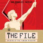 The File Origins of the Munich Massacre, San Charles Haddad