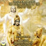 The Divine Essence Of The Song Of God..., Unknown