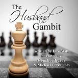 The Husband Gambit, L.A. Witt