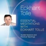 Essential Meditations with Eckhart To..., Eckhart Tolle