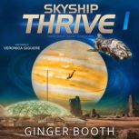 Skyship Thrive, Ginger Booth
