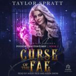 Curse of the Fae, Taylor Spratt