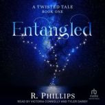 Entangled, R. Phillips