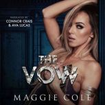 The Vow, Maggie Cole