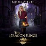 The Dragon Kings Book 8, Kimberly Loth