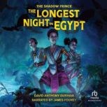 The Longest Night in Egypt, David Anthony Durham