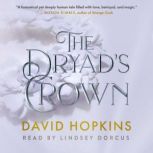 The Dryads Crown, David Hopkins