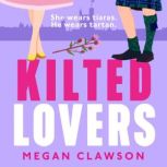 Kilted Lovers, Megan Clawson