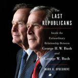 The Last Republicans, Mark K. Updegrove