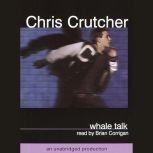 Whale Talk, Chris Crutcher