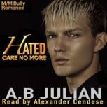 Hated Care No More, A.B Julian