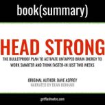 Head Strong by Dave Asprey  Book Sum..., FlashBooks