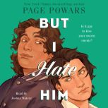 But I Hate Him, Page Powars