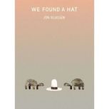 We Found a Hat, Jon Klassen