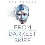 From Darkest Skies, Sam Peters