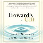 Howards Gift, Eric Sinoway