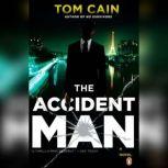 The Accident Man, Tom Cain