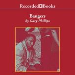 Bangers, Gary Phillips