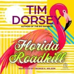 Florida Roadkill, Tim Dorsey
