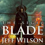 The Sigil Blade, Jeff Wilson