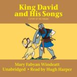King David and His Songs, Mary Fabyan Windeatt